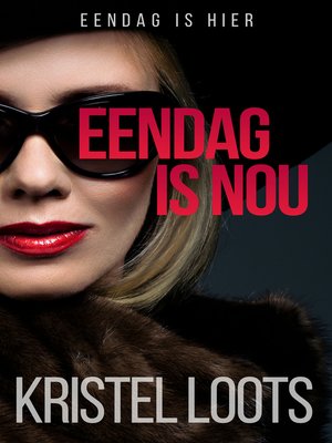 cover image of Eendag is nou